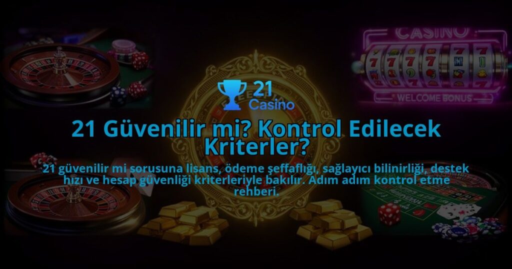 21-Guvenilir-mi-Kontrol-Edilecek-Kriterler-overlay-1786628184.jpg