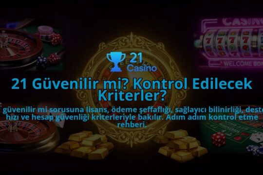 21-Guvenilir-mi-Kontrol-Edilecek-Kriterler-overlay-1786628184.jpg