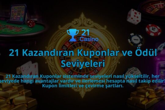 21-Kazandiran-Kuponlar-ve-Odul-Seviyeleri-overlay-1786616070.jpg