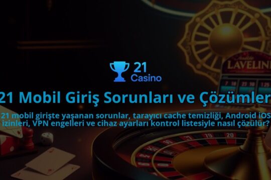 21-Mobil-Giris-Sorunlari-ve-Cozumleri-overlay-1786646829.jpg