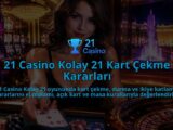 21-Casino-Kolay-21-Kart-Cekme-Kararlari-overlay-1789677481.jpg